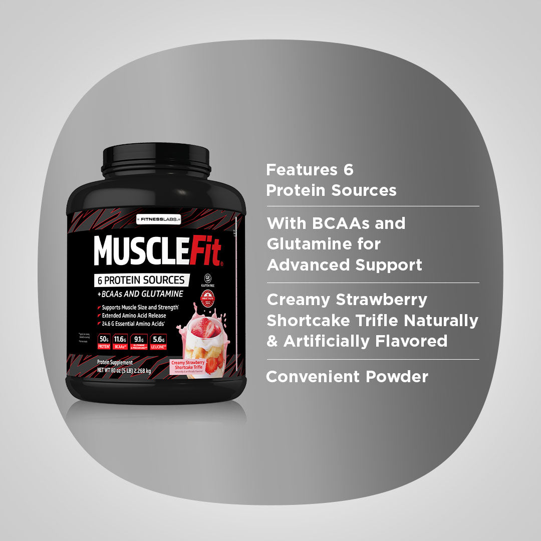 MuscleFit Protein Powder (Creamy Strawberry Shortcake Trifle), 5 lb (2.268 kg) Bottle