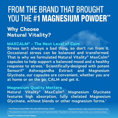 Product highlights graphic stating Natural Vitality MaxCalm capsules: supports mood and stress with Sensoril Ashwagandha, high absorption Magnesium Glycinate.