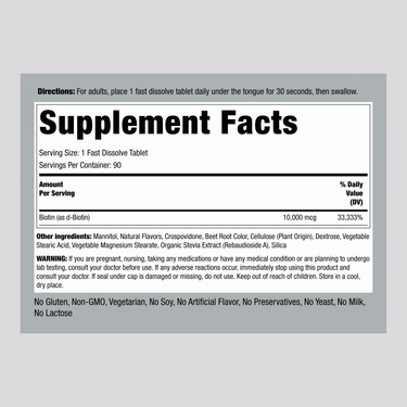 Supplement Facts panel for Biotin 10,000 mcg (10 mg) Fast Melt with 90 servings.