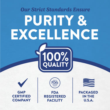 Infographic stating PURITY & EXCELLENCE, 100% QUALITY, GMP CERTIFIED COMPANY, FDA REGISTERED FACILITY, PACKAGED IN THE U.S.A.