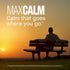 A man sits on a park bench at sunset with the text 'MAXCALM Calm that goes where you go.'