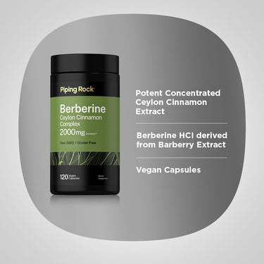 Graphic showing Piping Rock Berberine Ceylon Cinnamon Complex 2000 mg bottle, stating Potent Concentrated Ceylon Cinnamon Extract, Berberine HCl derived from Barberry Extract, Vegan Capsules