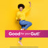 Woman excitedly celebrating Women's Probiotic; overlay text reads 'Good for your Gut!'.